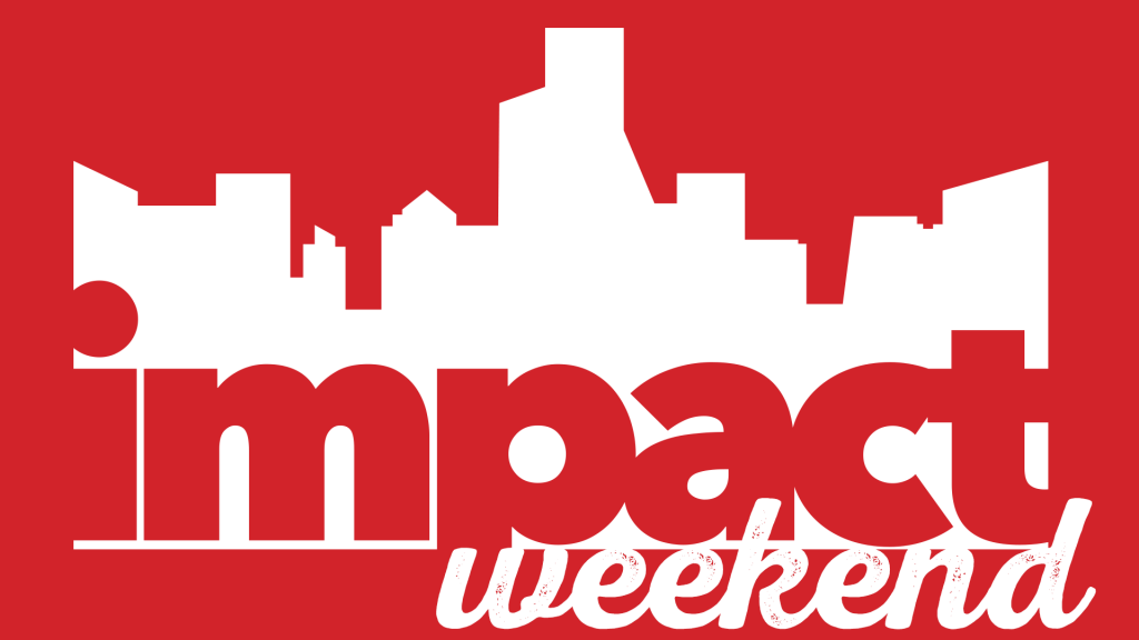 impact weekend